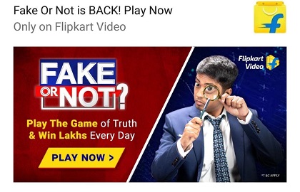 Flipkart Fake or Not Quiz Answer - 9 October 2020