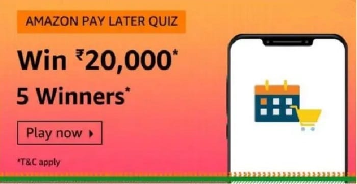 Amazon Pay Later Quiz Answer